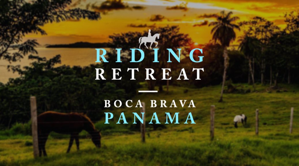 Horseback riding retreat in Boca Brava, a tiny island in the Gulf of Chiriquí, Panama