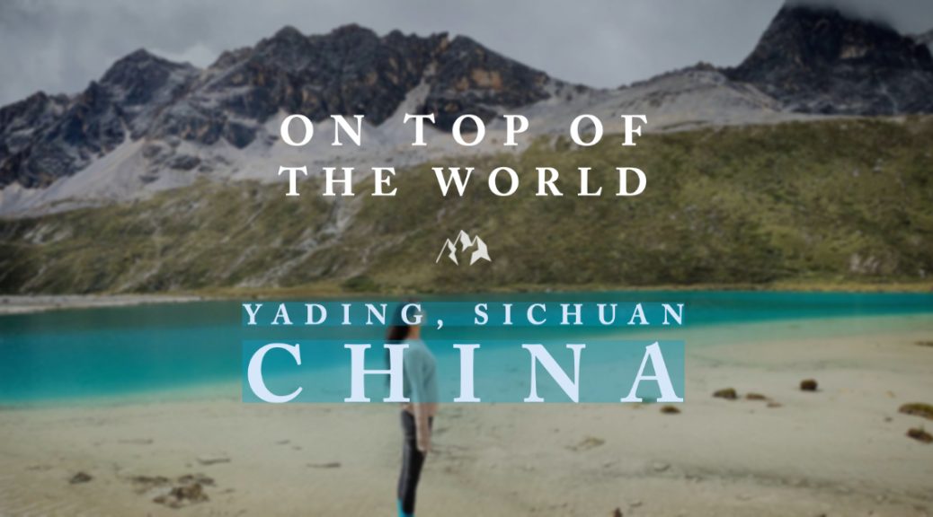 Hiking in Yading Nature Reserve, Sichuan, China
